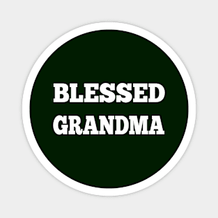 Blessed grandma Magnet